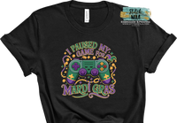 I Paused my Game for Mardi Gras Graphic Tee