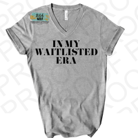 In My Waitlisted Era Plain V-Neck Printed Tee

