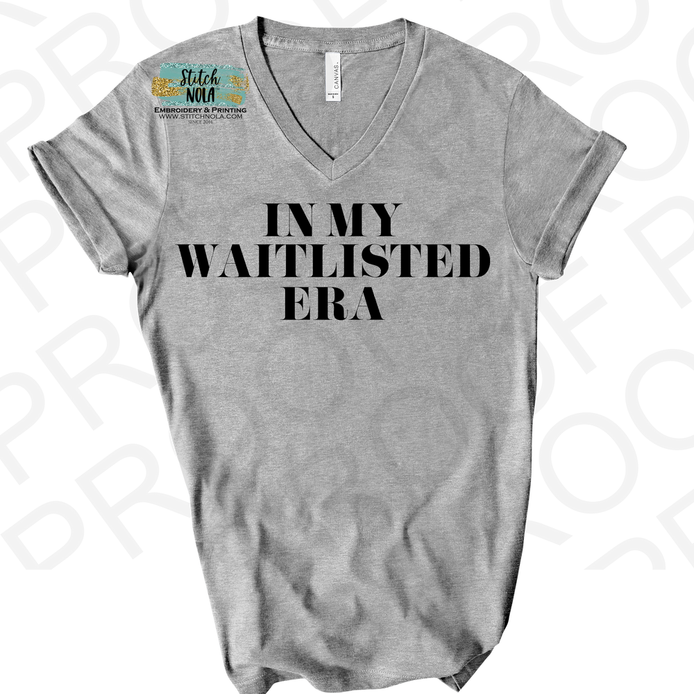 In My Waitlisted Era Plain V-Neck Printed Tee