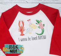 Personalized Valentines Louisiana Bayou Trio I wanna be Loved Bayou Printed Shirt