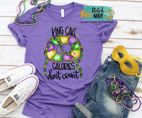 Adult Mardi Gras King Cake Calories Don't Count Printed Tee
