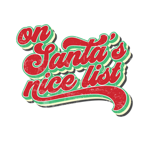 On Santa's Nice List Printed Shirt