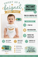 Sweet as a Beignet PNG | Digital Download | Babies First
