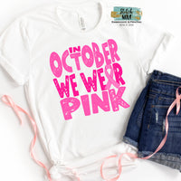In October We Wear Pink Printed Tee