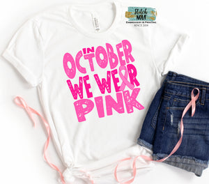 In October We Wear Pink Printed Tee