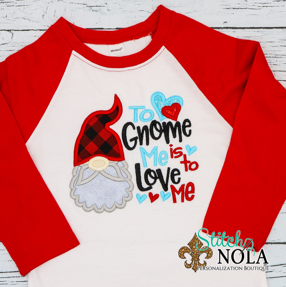 Personalized Valentine To Gnome Me Is to Love Me Applique Shirt