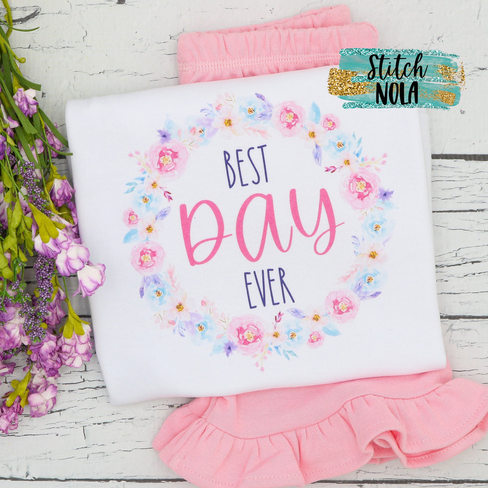 Best Day Ever Floral Wreath Printed Shirt