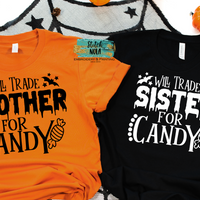 Will Trade Brother or Sister for Candy Printed Tee